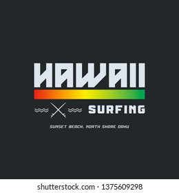 Vector illustration on the theme of surfing and surf in Hawaii. Typography, t-shirt graphics, print, poster, banner, flyer, postcard