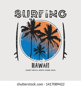 Vector illustration on the theme of surfing and surf in Hawaii. Vintage design. Grunge background.  Sport typography, t-shirt graphics, print, poster, banner, flyer, postcard
