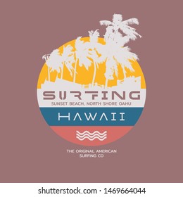 Vector illustration on the theme of surfing and surf in Hawaii, Sunset beach. Stamp typography, t-shirt graphics, print, poster, banner, flyer, postcard