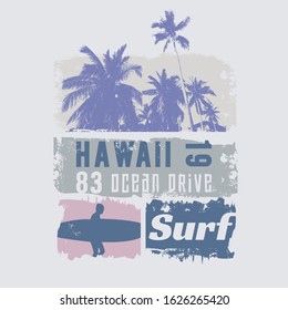 Vector illustration on the theme of surfing and surf in Hawaii. Vintage design. Grunge background.  Sport typography, t-shirt graphics, print, poster, banner, flyer, postcard