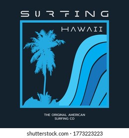 Vector illustration on the theme of surfing and surf in Hawaii. Typography, t-shirt graphics, print, poster, banner, flyer, postcard