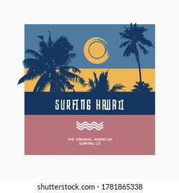 Vector illustration on the theme of surfing and surf in Hawaii. Typography, t-shirt graphics, print, poster, banner, flyer, postcard