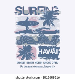 Vector illustration on the theme of surfing and surf rider in Hawaii. Vintage design.  Grunge background. Sport typography, t-shirt graphics, print, poster, banner, flyer, postcard