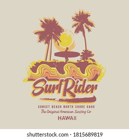 Vector illustration on the theme of surfing and surf rider in Hawaii. Vintage design.  Grunge background. Sport typography, t-shirt graphics, print, poster, banner, flyer, postcard