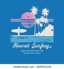 Vector illustration on the theme of surfing and surf rider in Hawaii. Vintage design.  Grunge background. Sport typography, t-shirt graphics, print, poster, banner, flyer, postcard