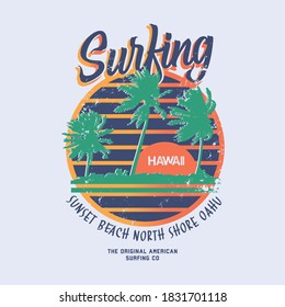 Vector illustration on the theme of surfing and surf in Hawaii. Vintage design.  Grunge background. Sport typography, t-shirt graphics, print, poster, banner, flyer, postcard