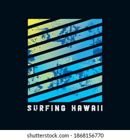 Vector illustration on the theme of surfing and surf in Hawaii. The abstract design. Typography, t-shirt graphics, print, poster, banner, flyer, postcard