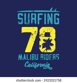 Vector illustration on the theme of surfing and surf in California, Malibu beach. Vintage design. Grunge background. Number sport typography, t-shirt graphics, print, poster, banner, flyer, postcard