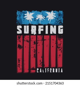 Vector illustration on the theme of surfing and surf in California. Grunge background.  Stylized American Flag. Vintage design.  Typography, t-shirt graphics, poster, print, banner, flyer, postcard