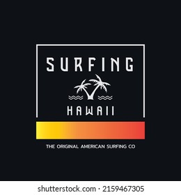 Vector illustration on the theme of surfing and surf in Hawaii. Sport typography, t-shirt graphics, print, poster, banner, flyer, postcard