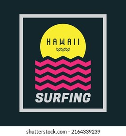 Vector illustration on the theme of surfing and surf in Hawaii. Sport typography, t-shirt graphics, print, poster, banner, flyer, postcard