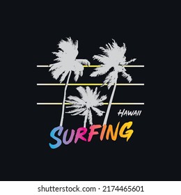 Vector illustration on the theme of surfing and surf in Hawaii. Sport typography, t-shirt graphics, print, poster, banner, flyer, postcard