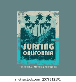 Vector illustration on the theme of surfing and surf in California. Vintage design. Grunge background. Sport typography, t-shirt graphics, print, poster, banner, flyer, postcard