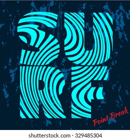 Vector illustration on the theme of surfing. Typography, t-shirt graphics, poster, banner, flyer, postcard