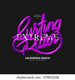 Vector illustration on the theme of surfing, t-shirt graphics, vintage illustration, emblem, California, vector. lettering surfing rider, extreme