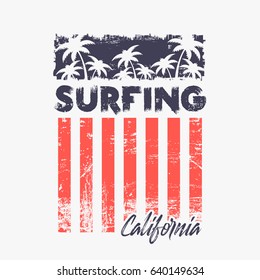 Vector illustration on the theme of surfing and surf in California. Grunge background.  Stylized American Flag. Vintage design.  Typography, t-shirt graphics, poster, print, banner, flyer, postcard