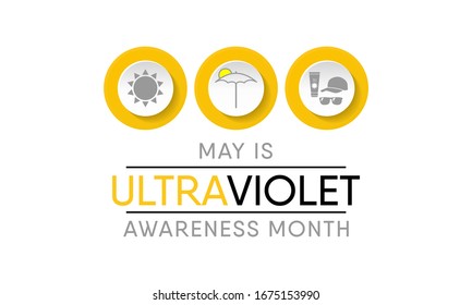 Vector illustration on the theme of Ultraviolet awareness month observed during the month of may every year.