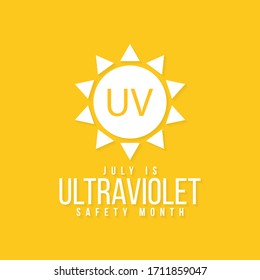 Vector illustration on the theme of Ultraviolet safety month observed each year during July.