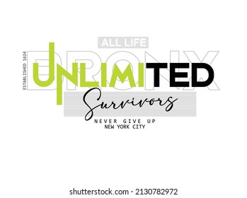 Vector illustration on the theme of Unlimited. Grunge background. Typography, perfect for t-shirts, graphics, posters, prints, postcards, hoodies, etc. 