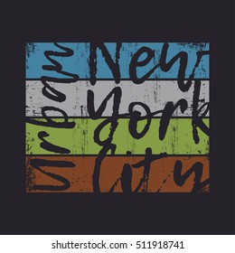 Vector illustration on the theme of urban New York City. Grunge background.  Typography, t-shirt graphics, print, poster, banner, flyer; postcard