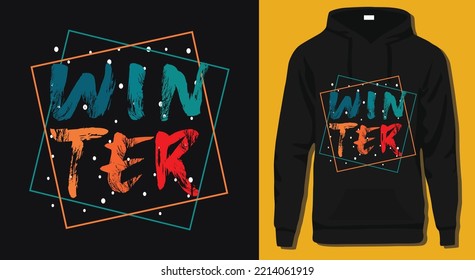 Vector illustration on the theme of winter. Typography, t-shirt graphics, print, poster, banner, flyer, postcard, hoodie