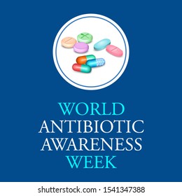 Vector illustration on the theme of World Antibiotic awareness week in the month of November.