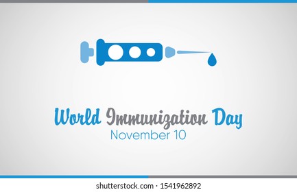 Vector illustration on the theme of World Immunization day on November 10th.