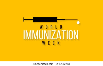 Vector Illustration On The Theme Of World Immunization Week Observed In Last Week Of April From 24th To 30th.