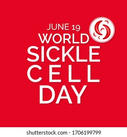 Vector illustration on the theme of World Sickle Cell day observed each year on June 19th worldwide.