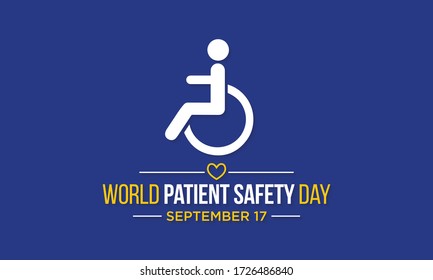 Vector Illustration On The Theme Of World Patient Safety Day Observed Each Year On September 17th Worldwide.