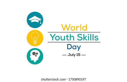 Vector illustration on the theme of World Youth skills day observed each year on July 15 across the globe.