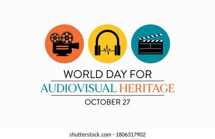 Vector illustration on the theme of World Audiovisual heritage day observed each year on October 27 across the globe.