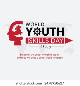 Vector illustration on the theme of World Youth skills day 15 July. Holiday concept. Use a background, banner, placard, card, and poster design