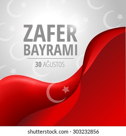Vector illustration on the theme: zafer bayrami 30 august. celebration republic of Turkey. Victory Day. background, blank