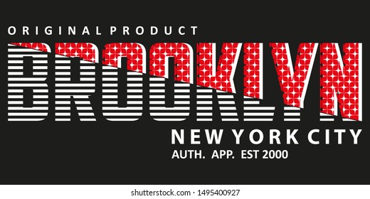 Vector illustration on a white background in the form of the message: Brooklyn. Typography, t-shirt graphics, print, poster, banner, slogan, flyer, postcard.