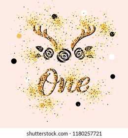 Vector illustration One with antlers, Flower Wreath. Template for Baby Birthday, invitation, greeting card, t-shirt design. Handwritten One as First year anniversary logo, patch, sticker
