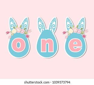 Vector illustration One with Bunny Ears and Flower Wreath. Template for Baby Birthday, party invitation, greeting card. Cute One as First year anniversary logo, patch, sticker.