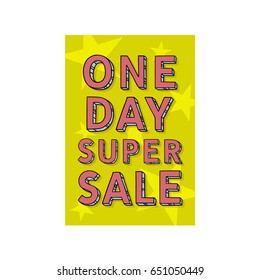 Vector illustration, one day super sale tag with hand drawn lettering on a trendy geometrical background