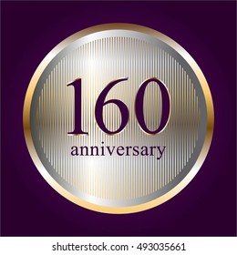 Vector illustration of One hundred and sixty (160 th) anniversary. Silver and gold pattern on a purple background.