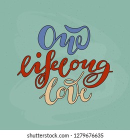 Vector illustration of One lifelong love with the inscription for packing product