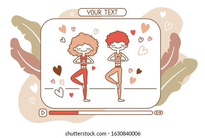 Vector illustration of an online video tutorial with cute people in a tree pose surrounded by hearts. Loving couple doing yoga. Online yoga course. Valentine's Day. Picture for blog, site for yoga.