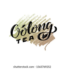 Vector illustration of oolong tea brush lettering for package, banner, flyer, poster, bistro, cafe, shop signage, advertisement design. Handwritten text for template, sign, billboard, print
