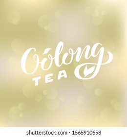Vector illustration of oolong tea brush lettering for package, banner, flyer, poster, bistro, cafe, shop signage, advertisement design. Handwritten text for template, sign, billboard, print  
