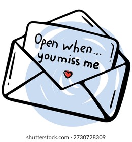 Ilustración vectorial de un sobre abierto con una nota romántica que dice "Abre cuando me extrañas". Concepto para la comunicación de relaciones a larga distancia, el correo sentimental y la Asistencia emocional entre los amantes. Estilo minimalista sketchy sobre fondo blanco.