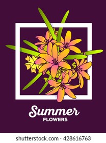 Vector illustration of orange beautiful lily flowers with green leaves in white frame and text summer flowers on dark background. Art design to make a wedding card, poster, postcard, greeting card
