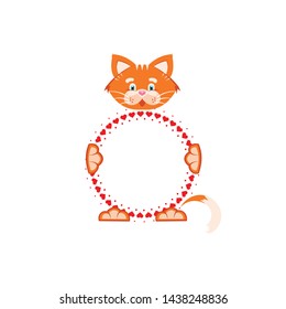 Vector illustration. Orange cat holds a round frame wiht red hearts in its paws. Cartoon character for printing goods for pet store, pet food, signboard, concept of advertising logo.