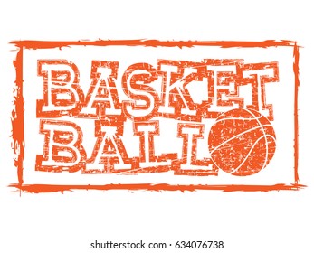 Vector illustration orange inscription basketball with basketball ball on grunge background