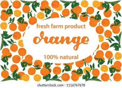 vector illustration of orange and leaf design with lettering orange background white and fruit and text fresh farm product 100% natural EPS10