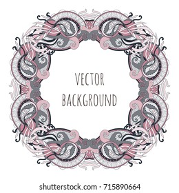 Vector illustration ornamental frame with abstract flowers doodling, zenart on a white background.