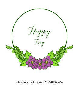 Vector illustration ornate of floral frame for lettering happy day